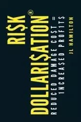 Risk Dollarisation® - Jillian Lee Hamilton