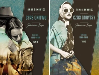 Jaśminowa Saga Tom 2. i 3. Czas gniewu / Czas goryczy Anna Sakowicz - Anna Sakowicz