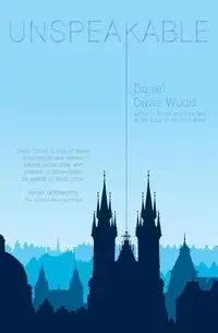 Unspeakable - Davis Daniel Wood