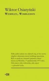 Wembley, Wimbledon - Wiktor Osiatyński