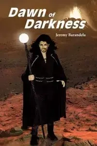 Dawn of Darkness - Jeremy Barandela