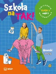 Matematyka SP 3 Szkoła na tak ćwiczenia cz.2 - praca zbiorowa