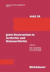 Joint Destruction in Arthritis and Osteoarthritis - Van Berg W. B. Den