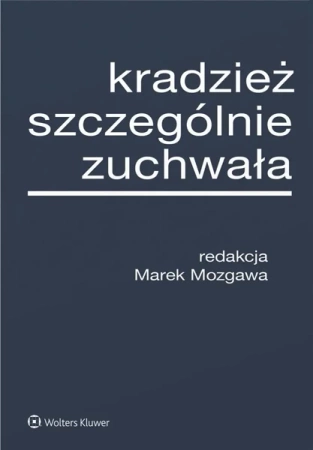 Kradzież szczególnie zuchwała - Marek Mozgawa