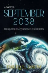 September 2038 - David L. Daum