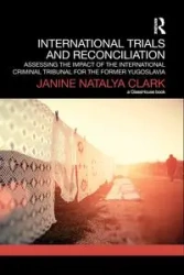 International Trials and Reconciliation - Clark Janine Natalya