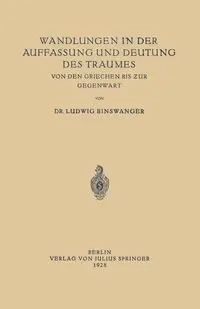 Wandlungen in Der Auffassung Und Deutung Des Traumes - Binswanger Ludwig