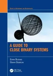 A Guide to Close Binary Systems - Edwin Budding