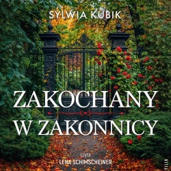 audiobook Zakochany w zakonnicy - Sylwia Kubik