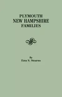 Plymouth, New Hampshire Families - Ezra S. Stearns