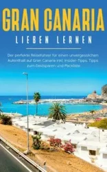Gran Canaria lieben lernen - Melina Saathoff