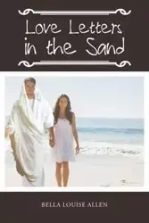 Love Letters in the Sand - Allen Bella Louise