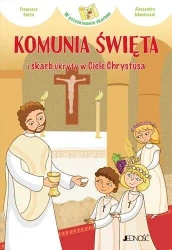Komunia Święta i skarb ukryty w Ciele Chrystusa - Alessandra Mantovani