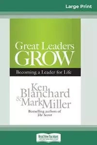 Great Leaders Grow - Ken Blanchard