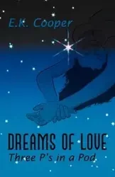 Dreams of Love - Cooper E. K.