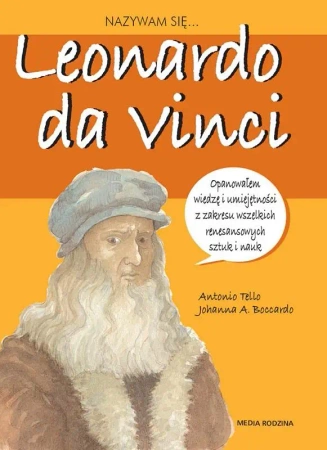 Nazywam sie Leonardo da Vinci w.2 - Antonio Tello, Anna Jęczmyk, Johanna Boccardo