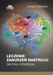 Leczenie zaburzeń nastroju. - Święcicki Ł.