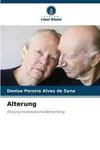 Alterung - Sena Denise Pereira Alves de