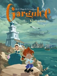 Gargulce T.2 Klucz czasu - Denis-Pierre Filippi, Silvio Camboni