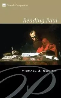 Reading Paul - Michael J. Gorman