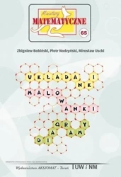 Miniatury matematyczne 65 - Zbigniew Bobiński, Piotr Nodzyński, Mirosław Uscki