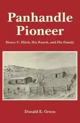 Panhandle Pioneer - Donald E. Green