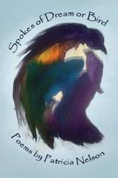 Spokes of Dream and Bird - Nelson Patricia
