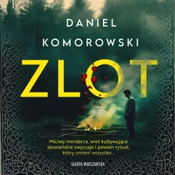 audiobook Zlot - Daniel Komorowski