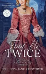 Fool Me Twice - Jane Keyworth Philippa