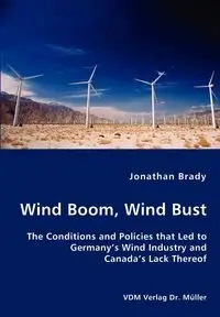 Wind Boom, Wind Bust - Brady Jonathan