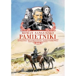 Pamiętniki Księżnej Klementyny Sanguszkowej - Roman Sanguszko