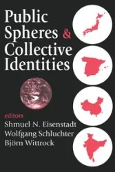 Public Spheres and Collective Identities - Schluchter Wolfgang