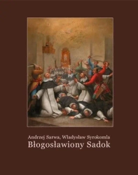 eBook Błogosławiony Sadok. Legenda sandomierska - Andrzej Sarwa epub mobi