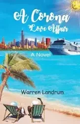 A Corona Love Affair - Warren Landrum