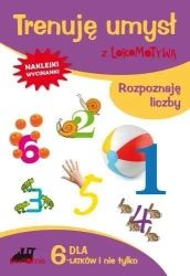 Lokomotywa. Trenuję umysł z..Rozpoznaję liczby GWO - Małgorzata Dobrowolska (red.)