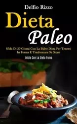 Dieta Paleo - Rizzo Delfio