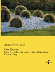 Der Garten - August Grisebach