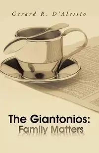 The Giantonios - R. Gerard D'Alessio