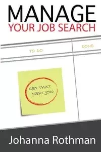 Manage Your Job Search - Johanna Rothman