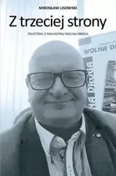 Z trzeciej strony - Mirosław Lisowski