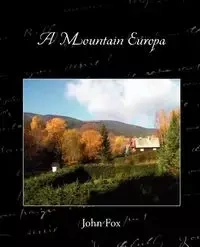 A Mountain Europa - John Fox