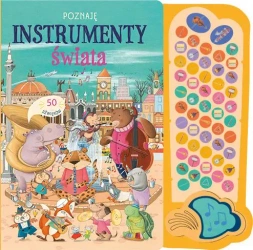 Poznaję instrumenty świata - Opracowanie zbiorowe