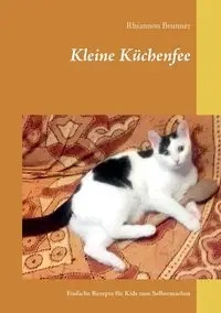 Kleine Küchenfee - Rhiannon Brunner