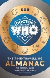 Doctor Who: The Time-Travelling Almanac - Guerrier, Simon