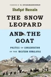 The Snow Leopard and the Goat - Hussain Shafqat