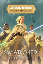 Star Wars Wielka Republika. Światło Jedi - Charles Soule