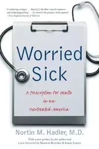 Worried Sick - Hadler Nortin M. M.D.