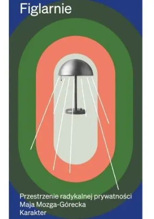 Figlarnie - Maja Mozga-Górecka
