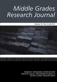 Middle Grades Research Journal Volume 10, Issue 2, Fall 2015