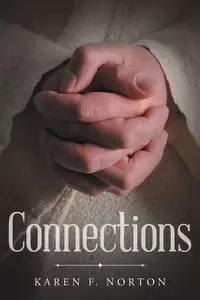 Connections - Karen F. Norton
